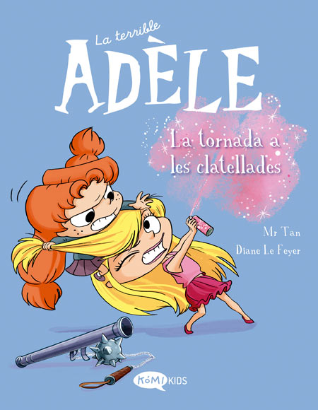 La terrible Adèle - La tornada a les clatellades