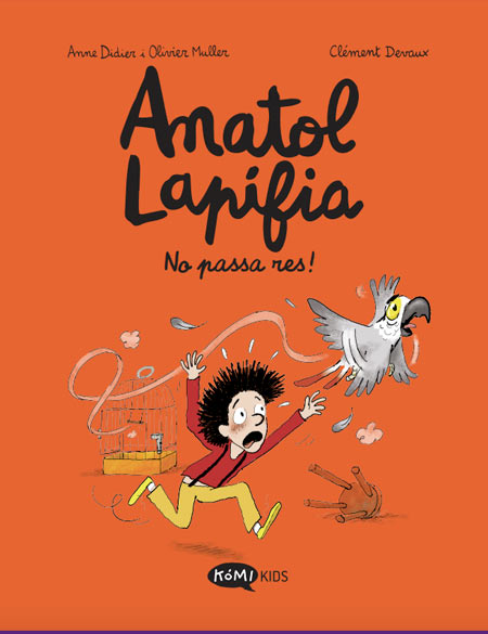 Anatol Lapifia - No passa res!