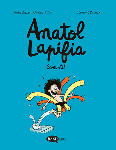 Anatol Lapifia - 1 - Som hi!