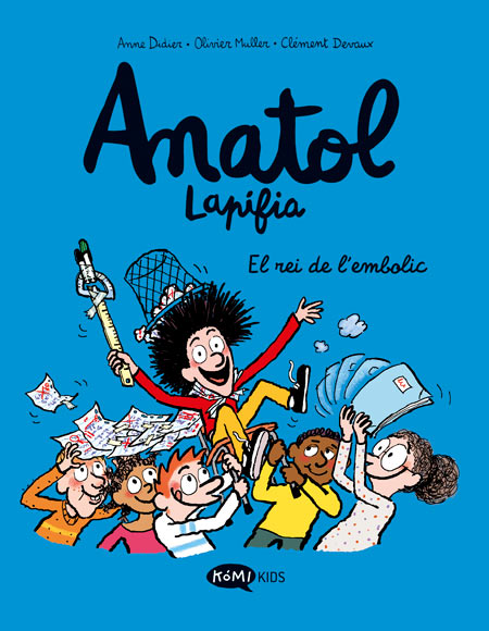 Anatol Lapifia - 8 - El rei de l'embolic