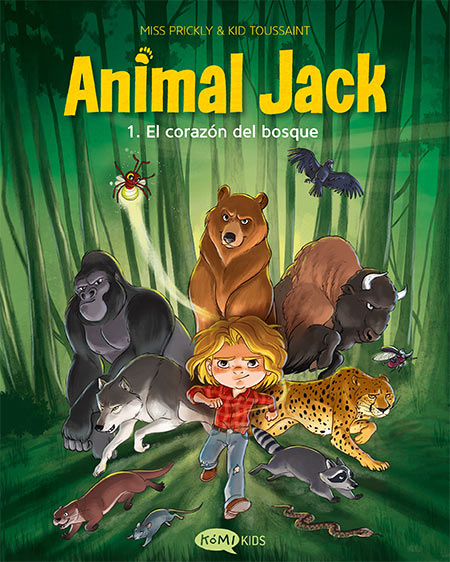 Animal Jack - 1 - El corazón del bosque