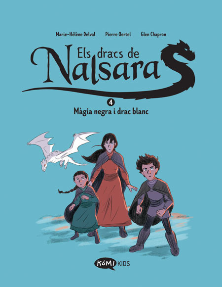 Els dracs de Nalsara - 4 - Màgia negra i drac blanc