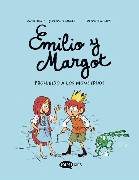 Emilio y Margot - 1 - Prohibido a los monstruos