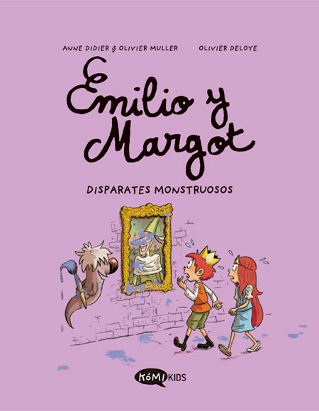 Emilio y Margot - 2 - Disparates monstruosos