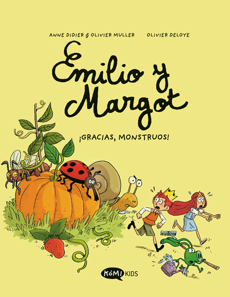 Emilio y Margot - 4 - ¡Gracias, monstruos!