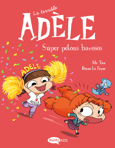 La terrible Adèle - 13 - Súper petons bavosos