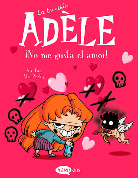 La terrible Adèle - 4 - ¡No me gusta el amor!