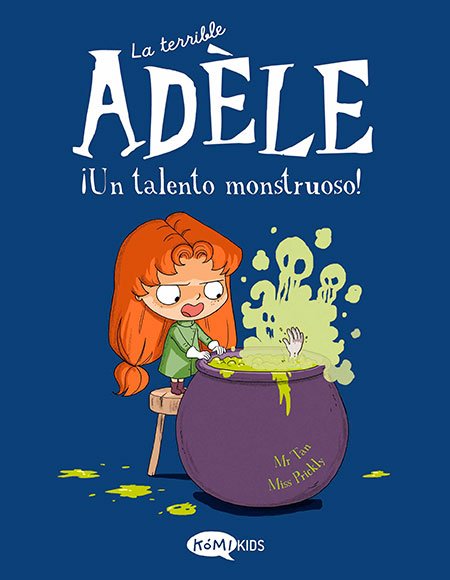La terrible Adèle - 6 - ¡Un talento monstruoso!