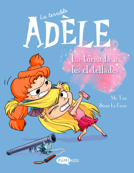 La terrible Adèle - 9 - La tornada a les clatellades