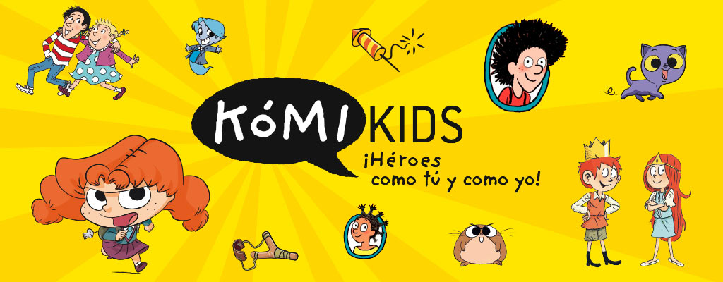 KóMIKIDS ¡Héroes como tú y como yo!