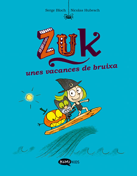 Zuk - 1 - Unes vacances de bruixa