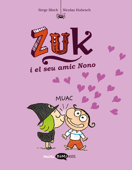 Zuk - 4 - Zuk i el seu amic Nono